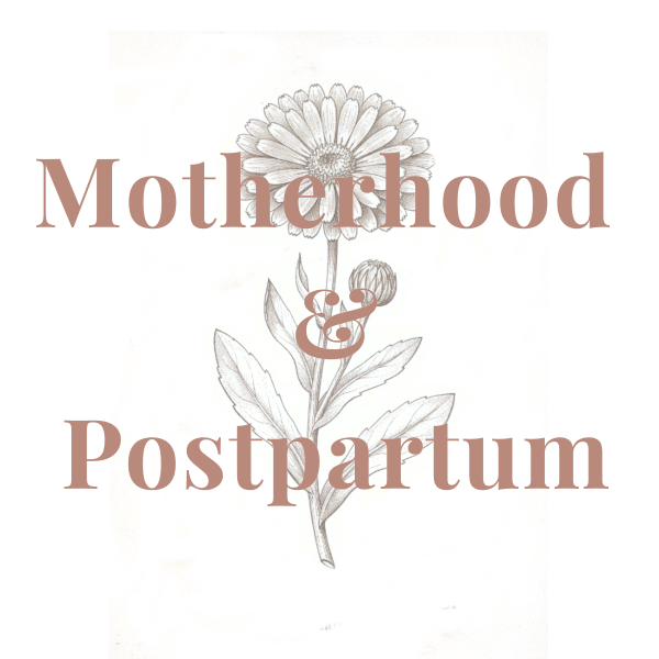 Motherhood & Postpartum